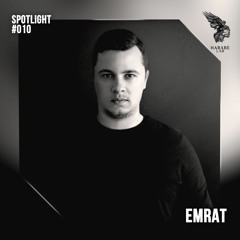 Spotlight #010 - Emrat
