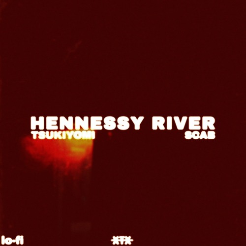 hennessy river prod. scab