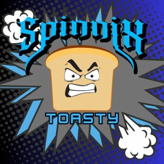 SPINNIX - TOASTY (FREE DOWNLOAD)