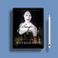 Sangre Enamorada by Natalia Hatt. Unpaid Access [PDF]