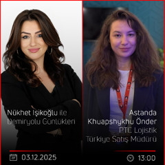 Astanda Khuapshykhu Önder - Nükhet Işıkoğlu ile Demiryolu Günlükleri