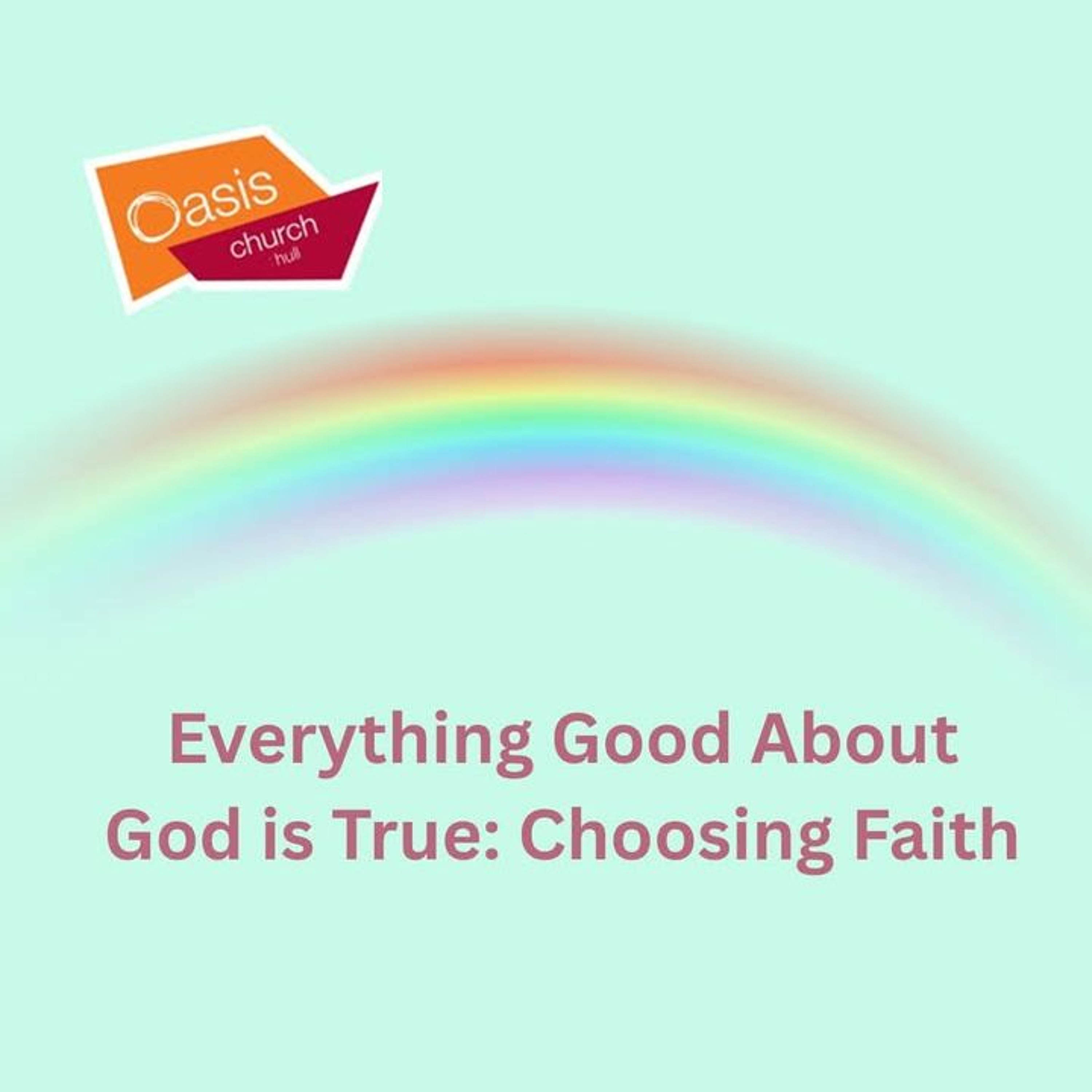 Sharing faith with others: Everything Good about God is True -  15/03/2026 episode artwork
