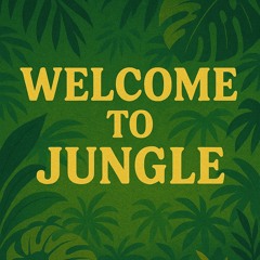 Welcome to jungle - Joalis