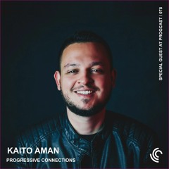 Kaito Aman | Progressive Connections #078