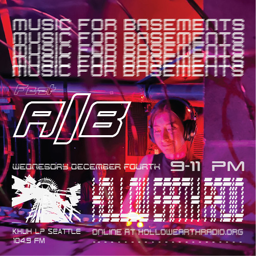 Music For Basements 09 feat. A/B // December 4, 2024