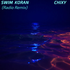 Swim Koran (Radio Remix)