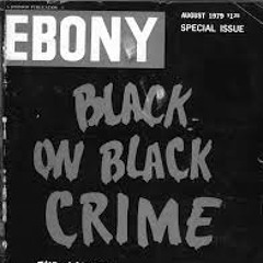Black On Black crime