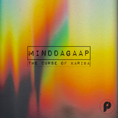 Minddagaap - The Curse Of Kariba (Original Mix)