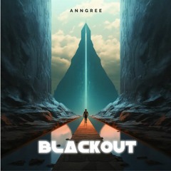 AnnGree - Blackout [DFR0004]
