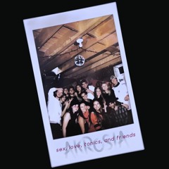 sex, love, tonics, and friends