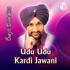 Udhu Udhu Kardi Jawani