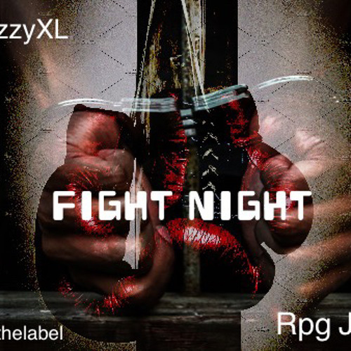 Fight Night feat. RPG Jay