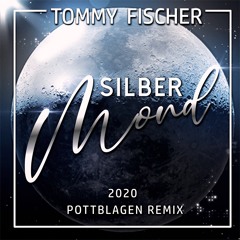 Silbermond (Pottblagen Remix 2020)