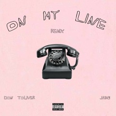 "On My Line" - Don Toliver Ft. Ja1m3