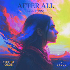 Culture Code x ARAYA x Nio- Horizon x After All (Free Download)