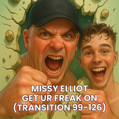 Missy Elliot - Get ur freak on (transition 99 -126 House Fashion edit)