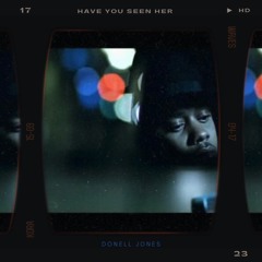 Donell Jones - Have You Seen Her (Kora Waves blend)