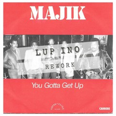 You Gotta Get Up (Free Download)