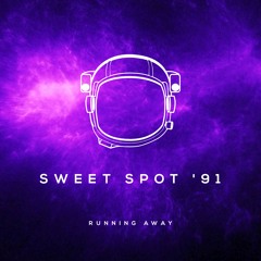 Sweet Spot '91 - Running Away