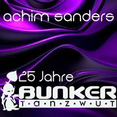 achim sanders - 25 Jahre Bunkertanzwut 04.10.2025