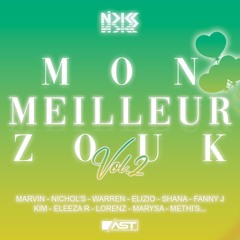 Dj Nicks - Mon Meilleur Zouk Vol.2