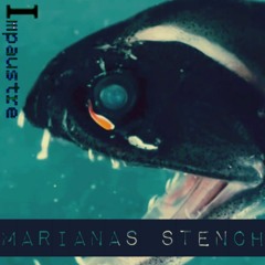 Marianas Stench