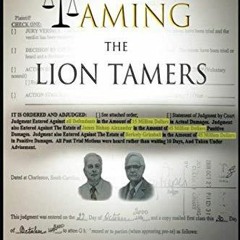 PDF Download Taming the Lion Tamers: The Inside Story of a Landmark Sex Abuse Ca