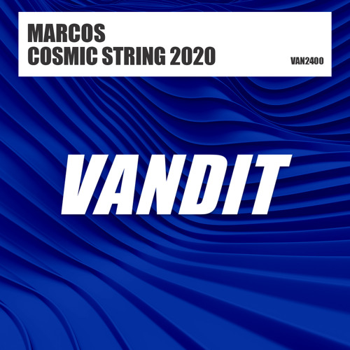 Cosmic String (Marc Van Linden Mix)