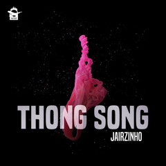 Thong Song (Instrumental)