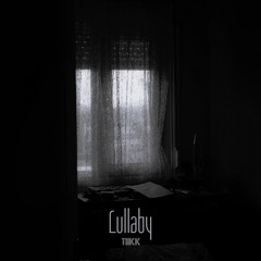 Tiikk - Lullaby