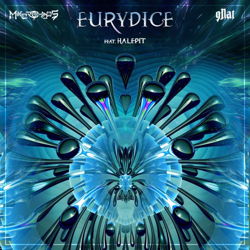 Mikerohdos & gNat - Eurydice (feat. Halepit)
