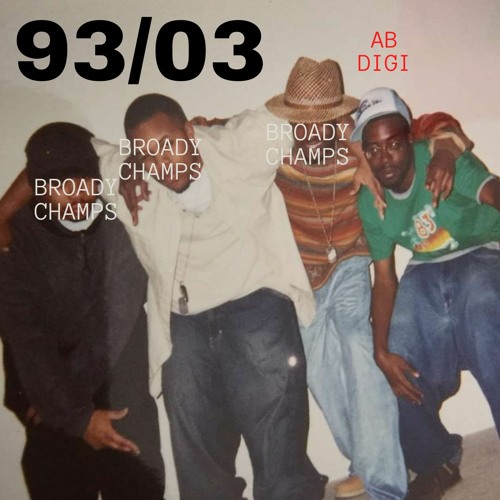 Ab Digi: 93/03 produced by RALPHIIE REESE