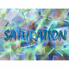 Saturation Album