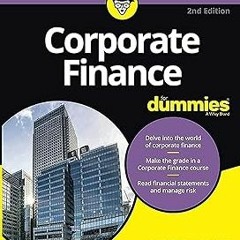 ~[Read]~ [PDF] Corporate Finance For Dummies (For Dummies (Business & Personal Finance)) - Mich