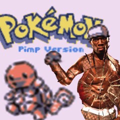 Pokemon P.I.M.P(Mashup)