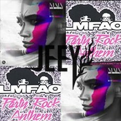 [FREE]MAIA vs Party Rock Anthem - Sick Individuals vs LMFO (JEEY Mashup)