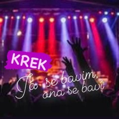 KREK - JÁ SE BAVIM, ONA SE BAVÍ //OFF.AUDIO//