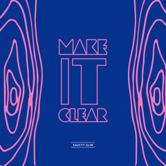 Make It Clear