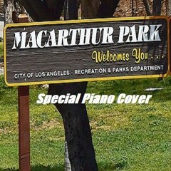 MacArthur Park  (Special Piano Cover)