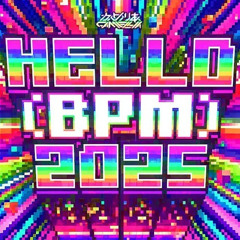 Hello (BPM) 2025 (Aoi Sakamoto + Ashrount ft. LUM!NOUS Sound Team & Jack Daniels Sound Team Remix)