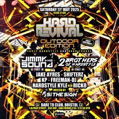 2 Brothers of Hardstyle Hard Revival May 2025