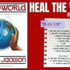 Michael Jackson - HEAL THE WORLD (Full Album)