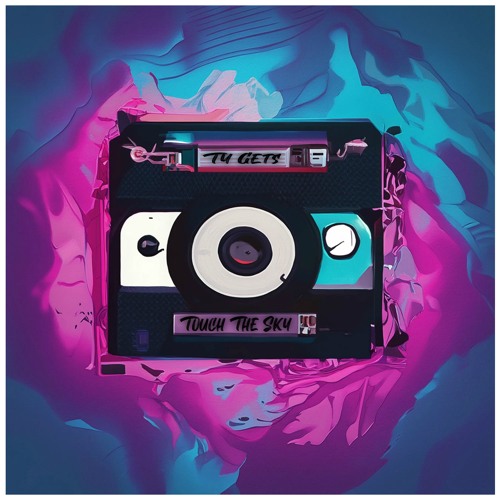 Touch The Sky (Prod. Big Trouble Got 'Em & Nøbo)