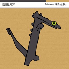Pokémon - Driftveil City (Toothless Dance) [Hunter Milo Remix]
