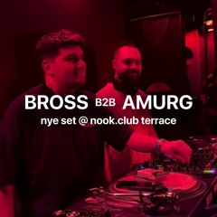 Bross b2b Amurg @ NYE Party - Nook Terrace