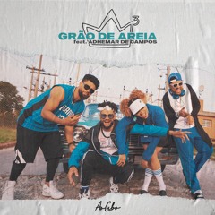 Grão de Areia (feat. Adhemar de Campos)