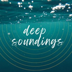 Deep Soundings - Episode 2