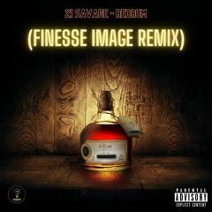 21 Savage - Redrum (Finesse Image Remix)