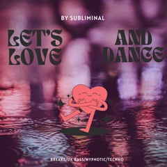 Let's Love and Dance