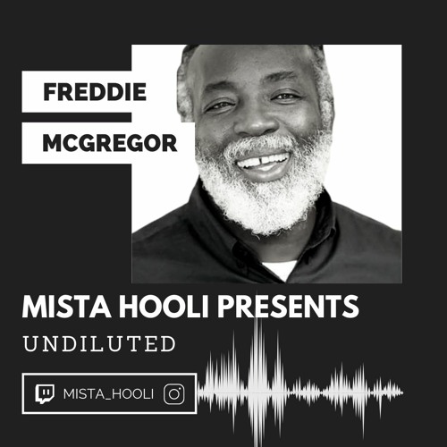 100% FREDDIE McGREGOR | UNDILUTED SESSIONS (Live Audio from Sunday Brunch)